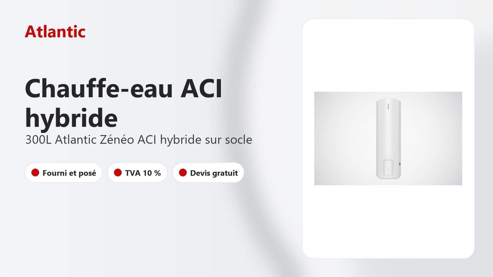 Chauffe-eau électrique Atlantic Zénéo 300 L ACI Hybride sur socle