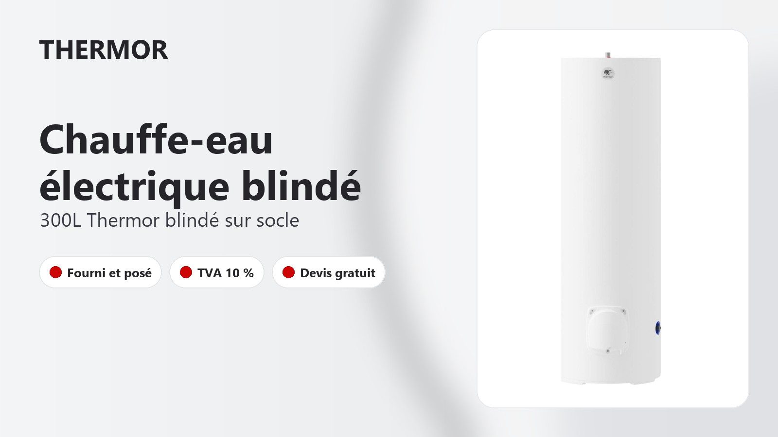 Chauffe-eau électrique Thermor blindé 300 L vertical sur socle