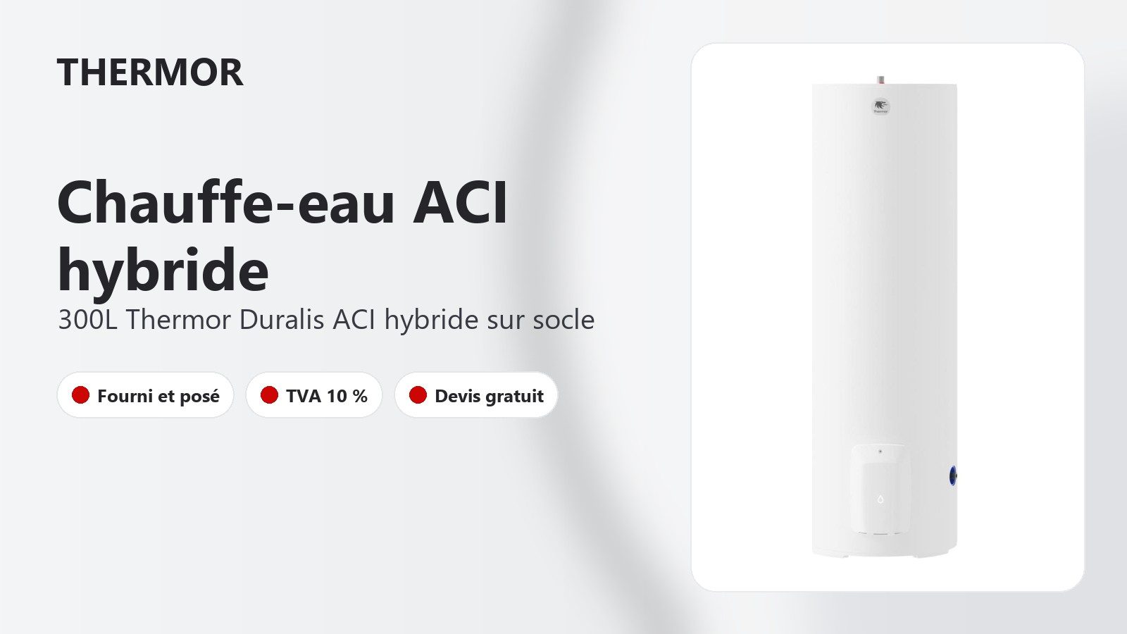 Chauffe-eau électrique 300L Thermor Duralis ACI hybride sur socle