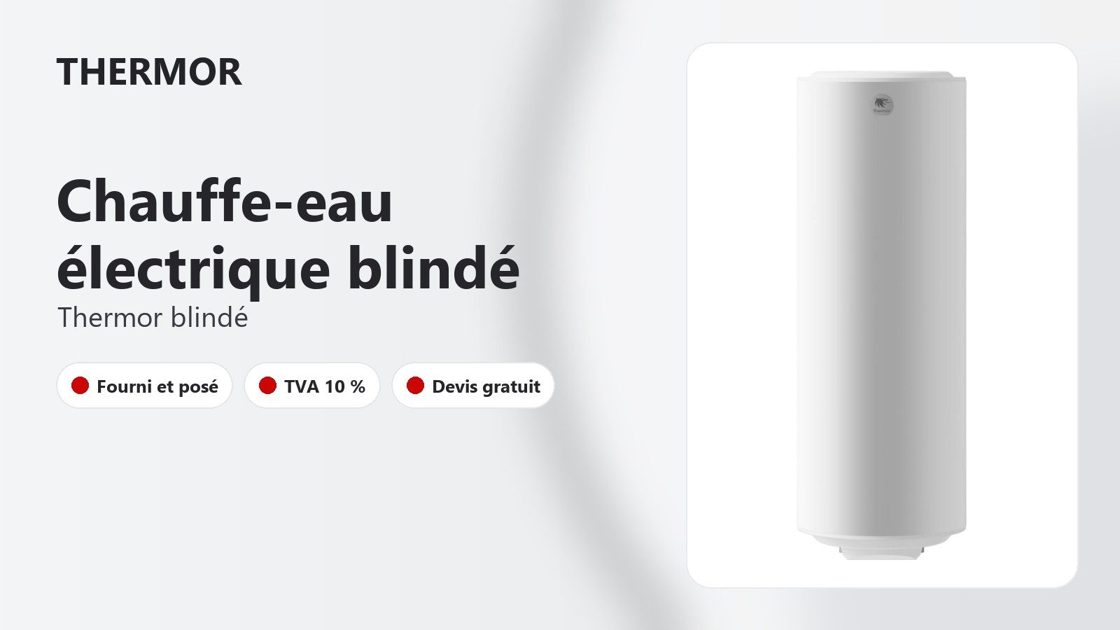 Gamme de chauffe-eau électriques Thermor blindés de 100 à 300 L