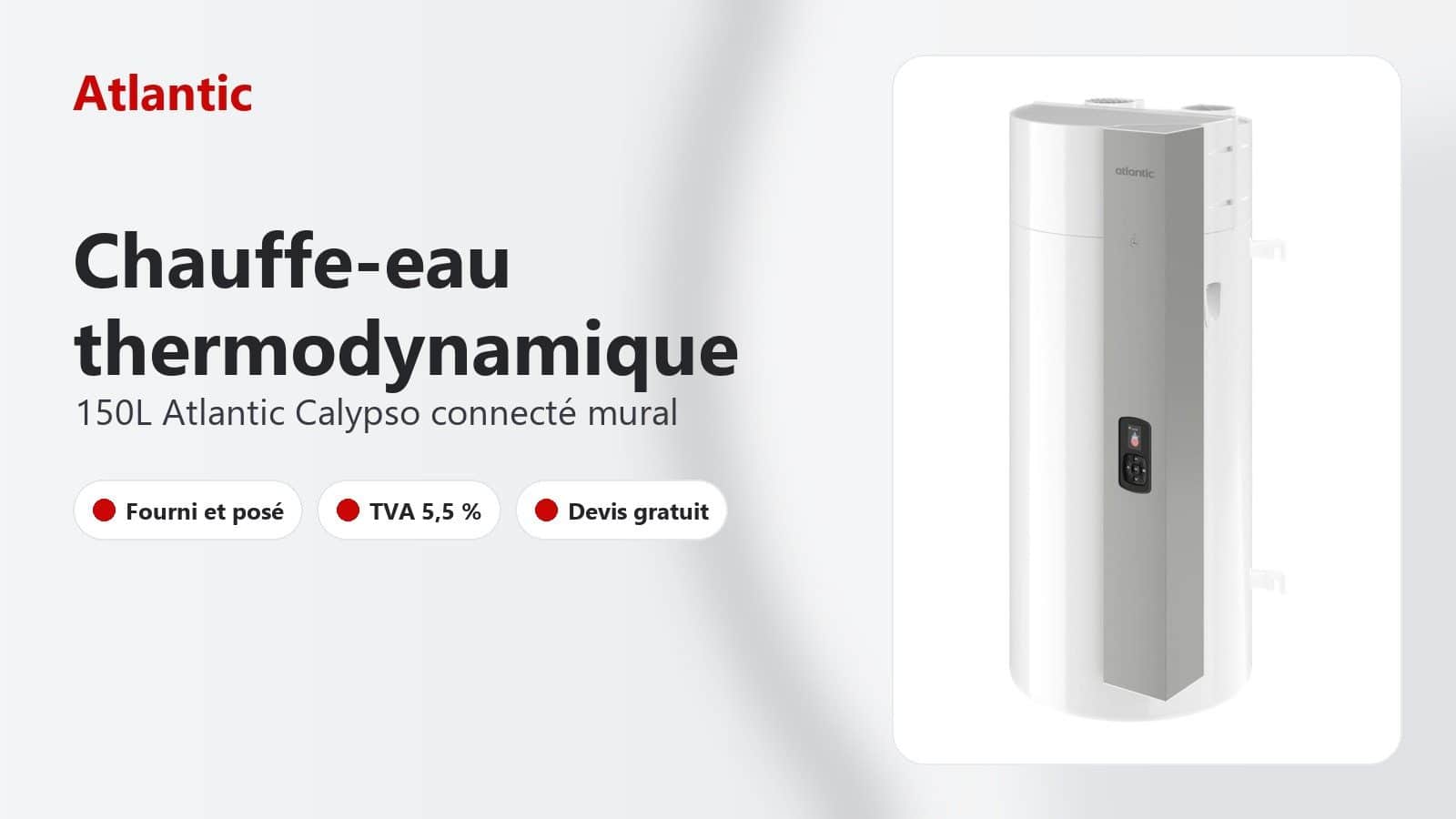 Chauffe-eau thermodynamique 150L Atlantic Calypso connecté mural