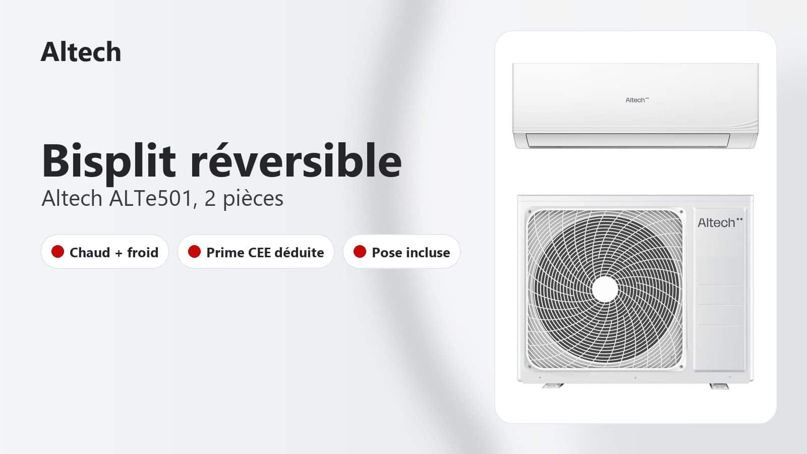 Bisplit réversible Altech ALTe501 fourni et posé pour deux pièces