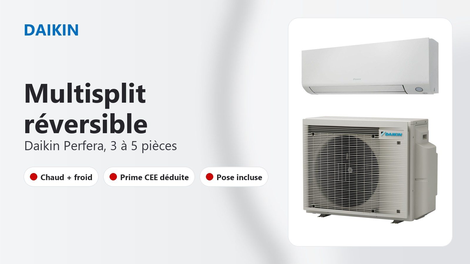 Multisplit réversible Daikin Perfera avec groupe extérieur et unités murales