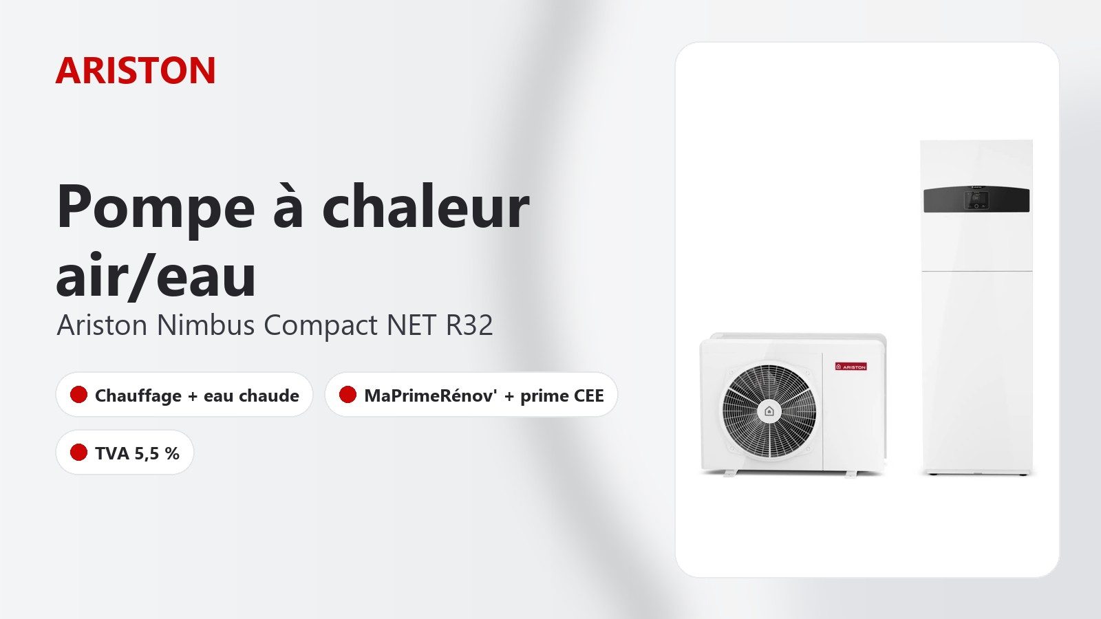 Pompe à chaleur air/eau Ariston Nimbus Compact avec ballon intégré